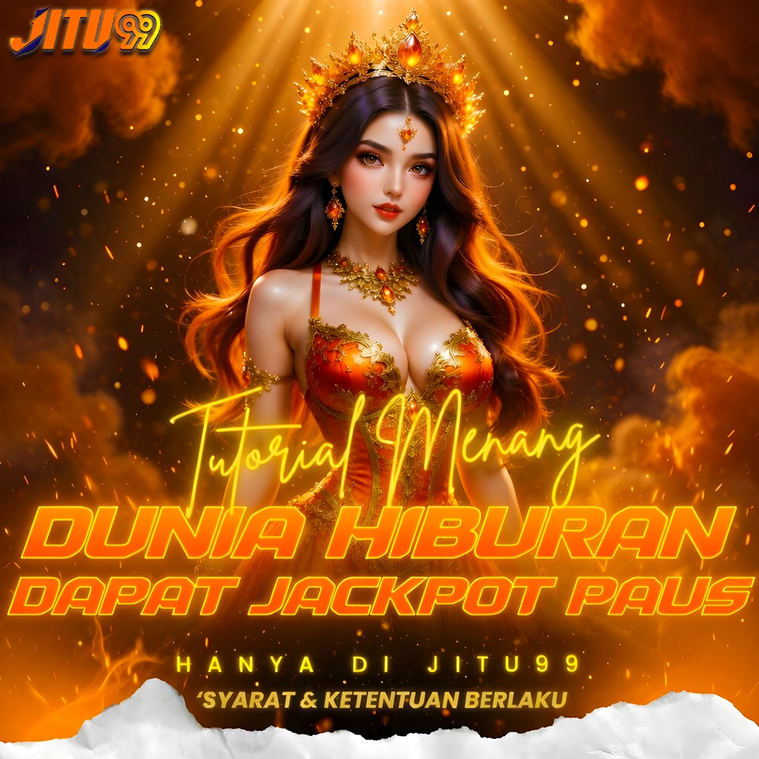 JITU99 : Tutorial Cara Dapatkan JP Paus Di Dunia Hiburan Era Sekarang